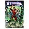 Complete Teen Titans/Titans paperbacks in chronological order