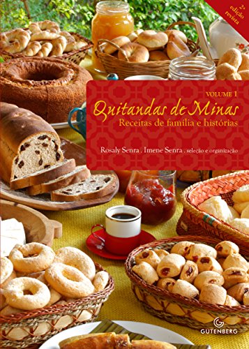 Quitandas de Minas: Receitas de família e histórias (Portuguese Edition)