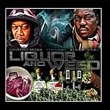 Liquor and Weed Remix (feat. Beanie Sigel)