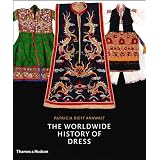 The Worldwide History of Dress