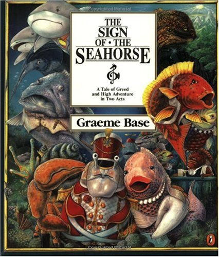 The Sign of the Seahorse: A Tale of Greed and High Adventure in Two Acts (Picture Puffin)