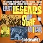 Lost Legends of Surf Guitar: Shockwave