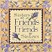 Books : Sisters As Friends Friends As Sisters
