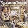 Television Themes: 16 Most Requested Songs