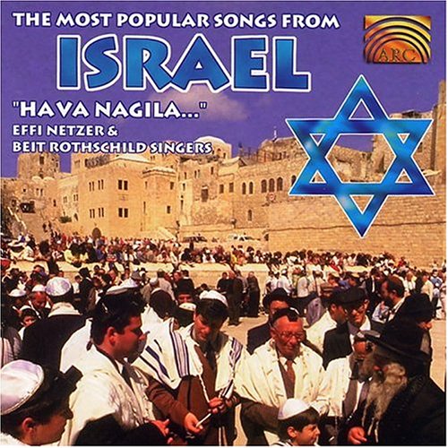 CD-Charts  Music : The Most Popular Songs From Israel: Hava Nagila