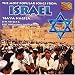 The Most Popular Songs From Israel: Hava Nagila