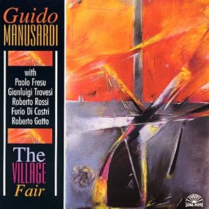 Village Fair by Guido Manusardi, Fresu, Trovesi, Rossi, and Gatto (Audio CD - 1998)