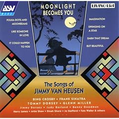 Moonlight Becomes You: The Songs of Jimmy Van Heusen