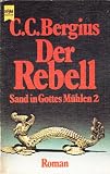 Produkt-Bild: Der Rebell Sand in Gottes M&uuml;hlen 2