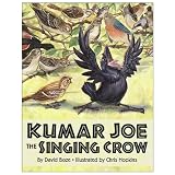 Kumar Joe the Singing Crow