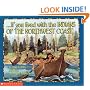 If You Lived With The Indians Of The Northwest Coast (If You.)