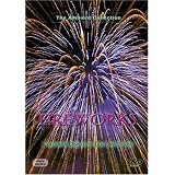 Fireworks - Colorful Displays of Light and Sound (Special Edition)