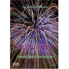 Fireworks - Colorful Displays of Light and Sound (Special Edition)
