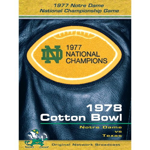 1978 Cotton Bowl: Notre Dame Vs. Texas
