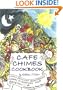 CAFE CHIMES COOKBOOK [SIMPLY DELEICIOUS VEGETARIAN COOOKERY TO NURTURE YOUR BODY