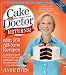 The Cake Mix Doctor Returns!: With 160 All-New Recipes