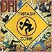 D.R.I., Thrash Zone, 発売中