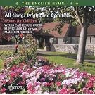 The English Hymns Vol. 4 : All Things Bright And Beautiful - Hymns For Children