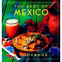 The Best of Mexico: A Cookbook by Evie Righter (Hardcover)