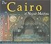 The Cairo of Naguib Mahfouz (Auc Press Photo Books)