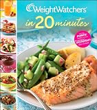 Weight Watchers In 20 Minutes (Weight Watchers Cooking)