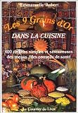 Revue Le Courrier du livre  / Les 9 grains d'or dans la cuisine