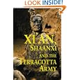 Xi'an, Shaanxi: Chang'an and the Terracotta Army, First Edition (Odyssey Illustrated Guide)
