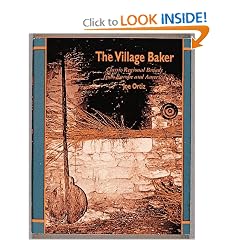 The Village Baker: Classic Regional Breads from Europe and America