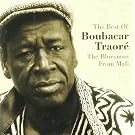The Best of Boubacar Traore: the Bluesman from Mali