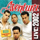 Aventura Aventura Live! 2002