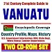 21st Century Complete Guide to Vanuatu (formerly New Hebrides) - Encyclopedic Coverage, Country Profile, History, DOD, State Dept., White House, CIA Factbook (Two CD-ROM Set) width=