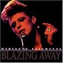 Blazing Away
