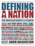 Defining a Nation: Our America and the Source of Its Strength