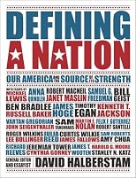 Defining a Nation: Our America and the Source of Its Strength