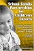 School-Family Partnerships for Children's Success (Series on Social Emotional Learning)