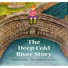 The Deep Cold River Story