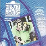 Til the Clouds Roll By