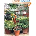 The Kitchen Garden: Simple Projects For The Weekend Gardener