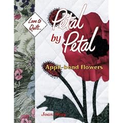 Petal by Petal: Appli-Bond Flowers (Love to Quilt)