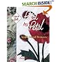 Love to Quilt: Petal by Petal : Appli-Bond Flowers (Love to Quilt)