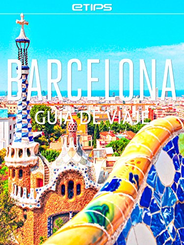 Barcelona Guía de Viaje (Spanish Edition)