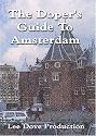 The Doper's Guide To Amsterdam