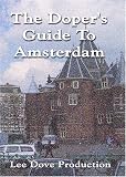 The Dopers Guide To Amsterdam