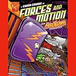 A Crash Course in Forces and Motion with Max Axiom, Super Scientist | Emily Sohn