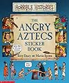 Angry Aztecs Sticker Book (Horrible Histories)