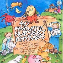 40 Favourite Nursery Rhymes