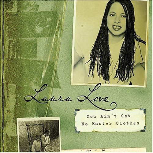 Laura Love - You Ain