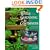 Water Gardening in Containers: Small Ponds, Indoors & Out