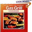 Gas Grill Cookbook (Better Homes and Gardens(R))