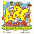 The ABCs of Asthma: An Asthma Alphabet Book for Kids of All Ages by Kim Gosselin and Terry Ravanelli